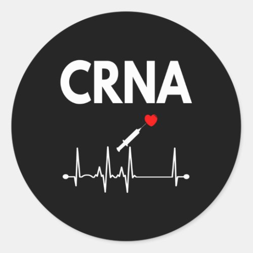 Certified Registered Nurse Anesthetist Crna Classic Round Sticker