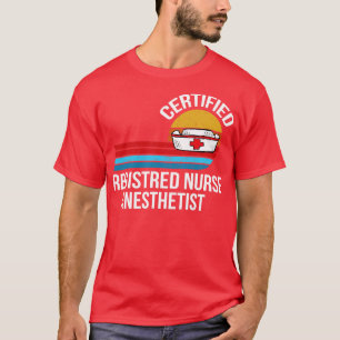 certified registered nurse anesthetist retro vinta T-Shirt