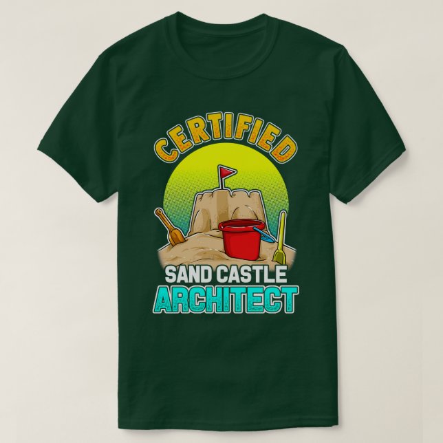 Certified Sand Castle Architect Summer Beach T-Shirt (Design Front)