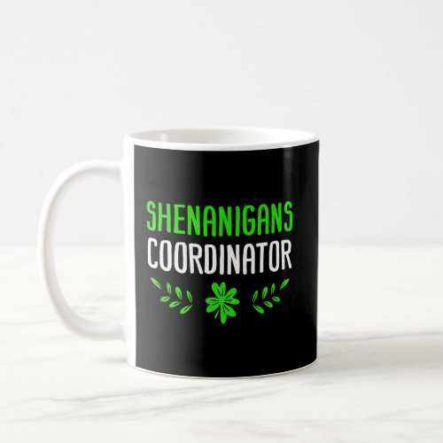 Certified Shenanigans Coordinator St Patricks 5  Coffee Mug