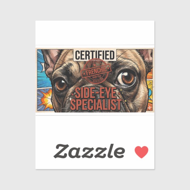 Certified Side Eye Specialist Funny French Bulldog Sticker (Sheet)