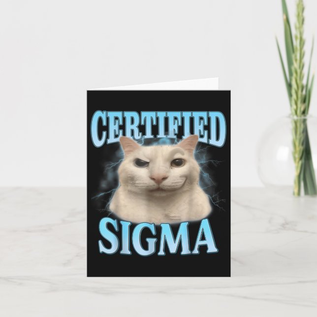 Certified Sigma Funny Cat Meme Humorous Joke Sarca Card (Front)