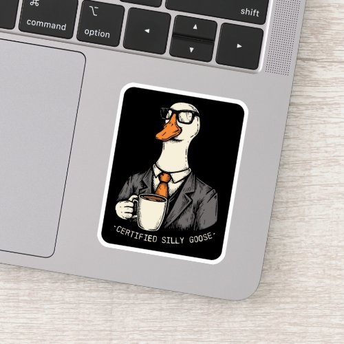 Certified silly goose sticker