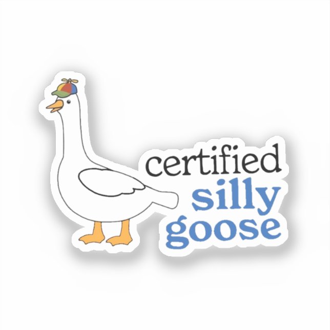 Certified Silly Goose With Adorable Propeller Hat Sticker (Front)