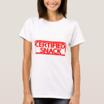 Certified Snack Stamp T-Shirt