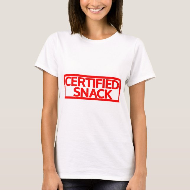 Certified Snack Stamp T-Shirt (Front)