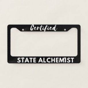 Certified State Alchemist Funny Humor License Plate Frame
