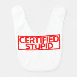 Certified Stupid Stamp Baby Bib