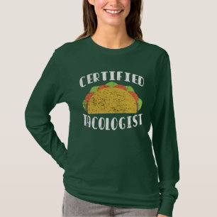 Certified Tacologist Funny Mexican Food Foodie T-Shirt
