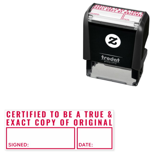 Certified to be a true and exact copy of original self-inking stamp (In Situ)