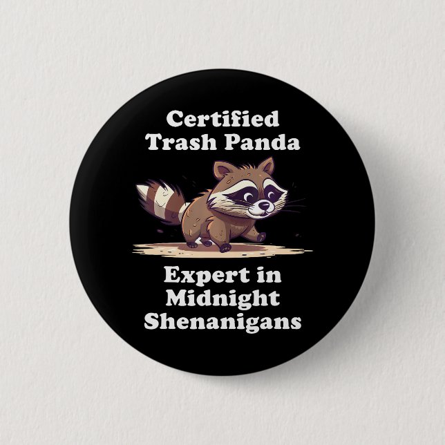 Certified Trash Panda Funny Cute Kawaii Raccoon Button (Front)
