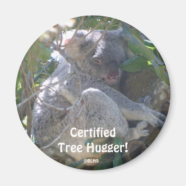 Certified Tree Hugger!, ©BLHS Magnet (Front)