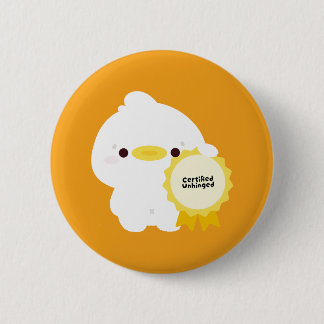 Certified Unhinged Duck Button