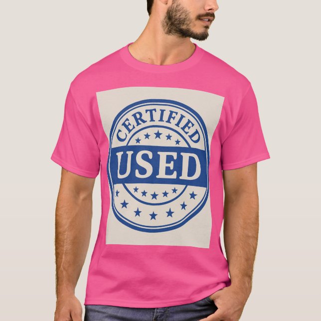 Certified Used  T-Shirt (Front)
