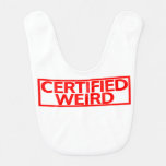 Certified Weird Stamp Baby Bib