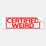 Certified Weird Stamp Bumper Sticker