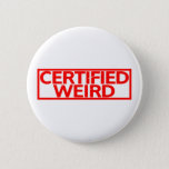 Certified Weird Stamp Button