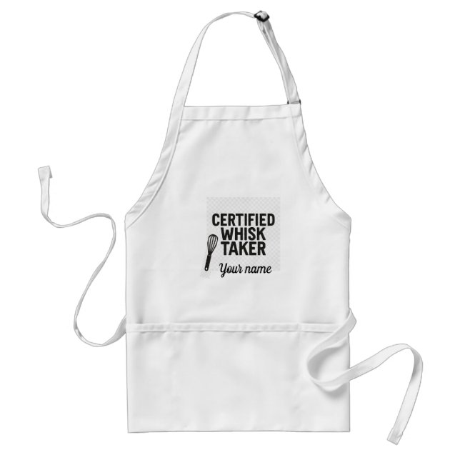 Certified Whisk Taker – Modern Personalized Kitche Adult Apron (Front)