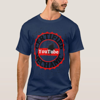 Certified YouTube Mechanic   T-Shirt