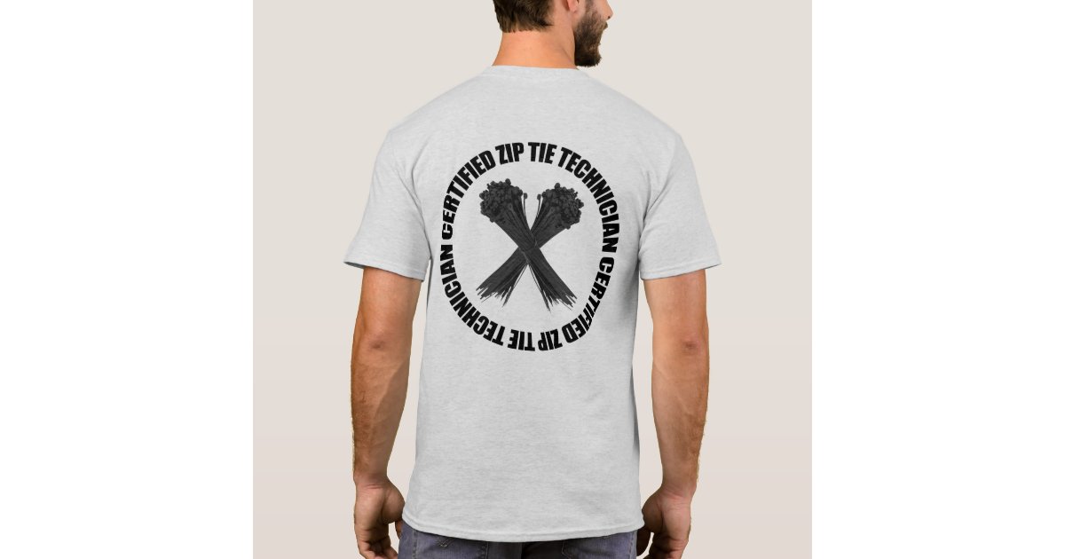 certified zip tie technician shirt