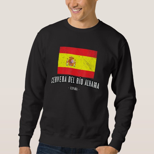 Cervera Del Ro Alhama Spain Es Flag City Bandera R Sweatshirt (Front)