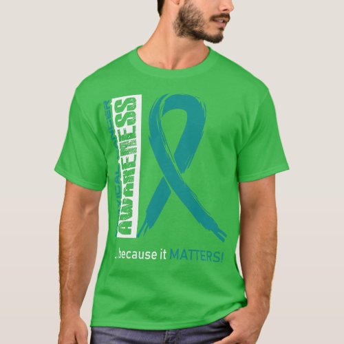 Cervical Cancer Awareness Because Its Matters In T T_Shirt