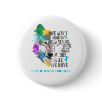 Cervical Cancer Awareness Ribbon Support Gifts Button