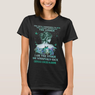 cervical cancer butterfly warrior i am the storm T-Shirt