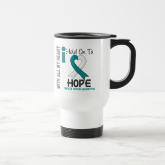 Cervical Cancer I Hold On To Hope Travel Mug