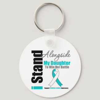 Cervical Cancer I Stand Alongside My Daughter Keychain