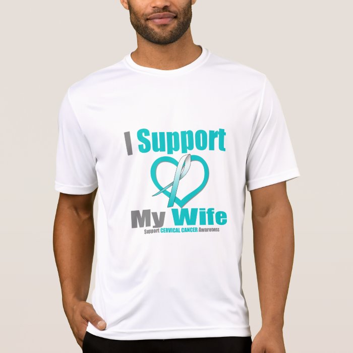 Cervical Cancer I Support My Wife T Shirt