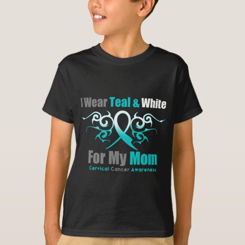Cervical Cancer I Wear Teal and White Mom T_Shirt