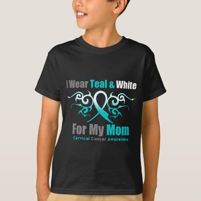 Cervical Cancer I Wear Teal and White Mom T-Shirt (Front)