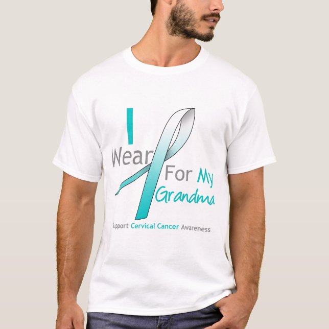 Cervical Cancer I Wear Teal & White For My Grandma T-Shirt (Front)