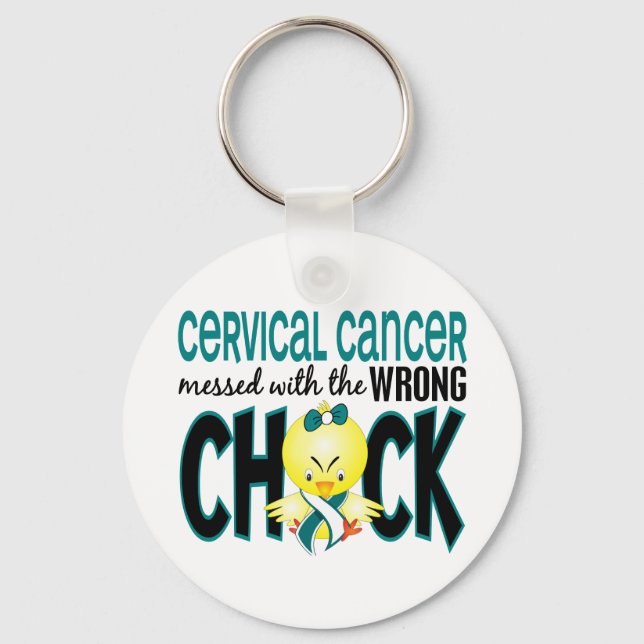 Cervical Cancer Messed With The Wrong Chick Keychain (Front)