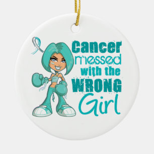 Cervical Cancer Messed With Wrong Girl Ceramic Ornament