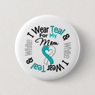 Cervical Cancer Ribbon For My Mom Button