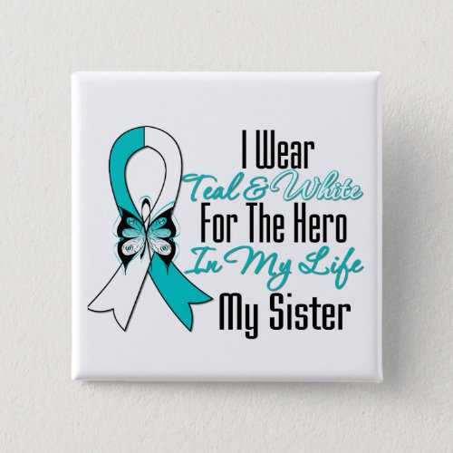 Cervical Cancer Ribbon My Hero My Sister Pinback Button