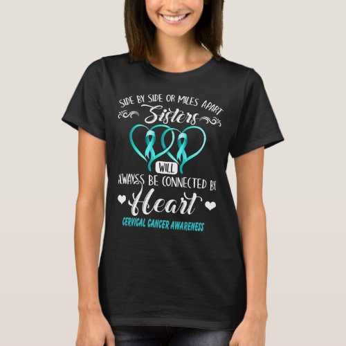 cervical cancer sister connected by heart T_Shirt
