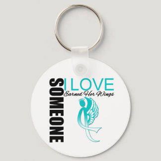 Cervical Cancer Someone I Love Earned Her Wings Keychain
