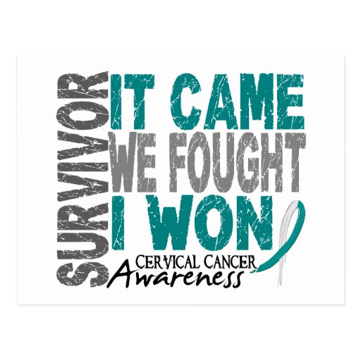 Cervical Cancer Survivor It Came We Fought I Won Postcard | Zazzle