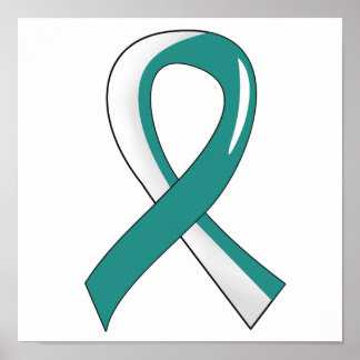 Cervical Cancer Teal White Ribbon 3 Poster