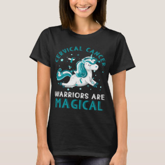 Cervical Cancer Warriors Are Magical Unicorn Lover T-Shirt