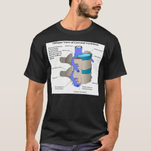 Cervical Vertebra of the Human Spinal Column T-Shirt