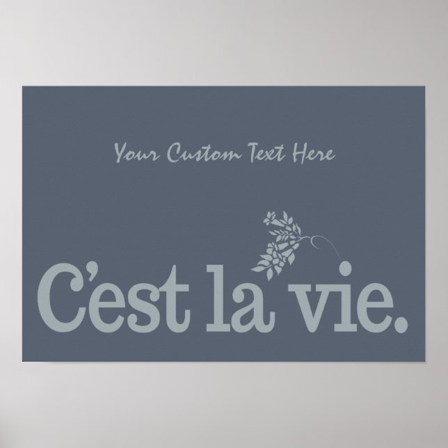 C'est La Vie custom poster (Front)