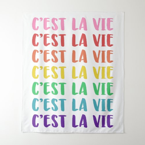 Cest La Vie French Saying in Rainbow Lettering Tapestry