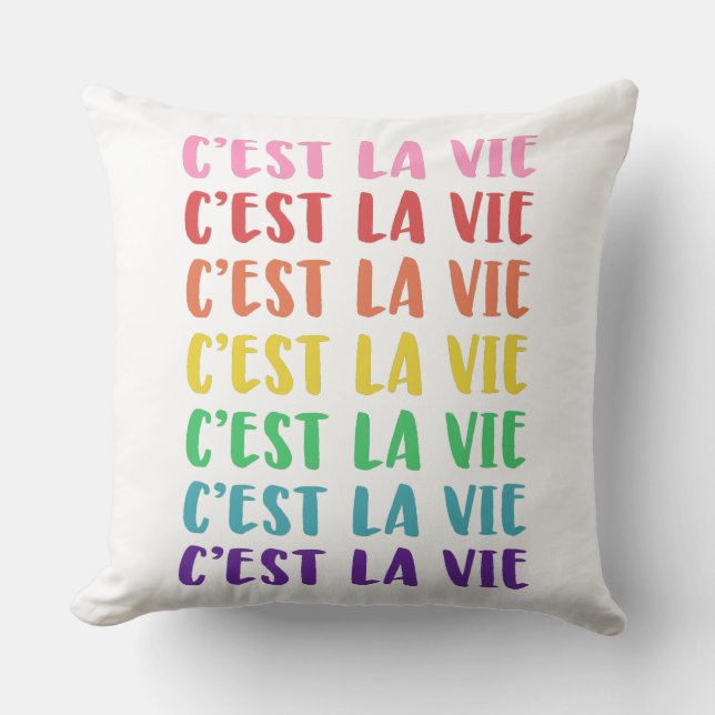C'est La Vie French Saying in Rainbow Lettering Throw Pillow (Front)