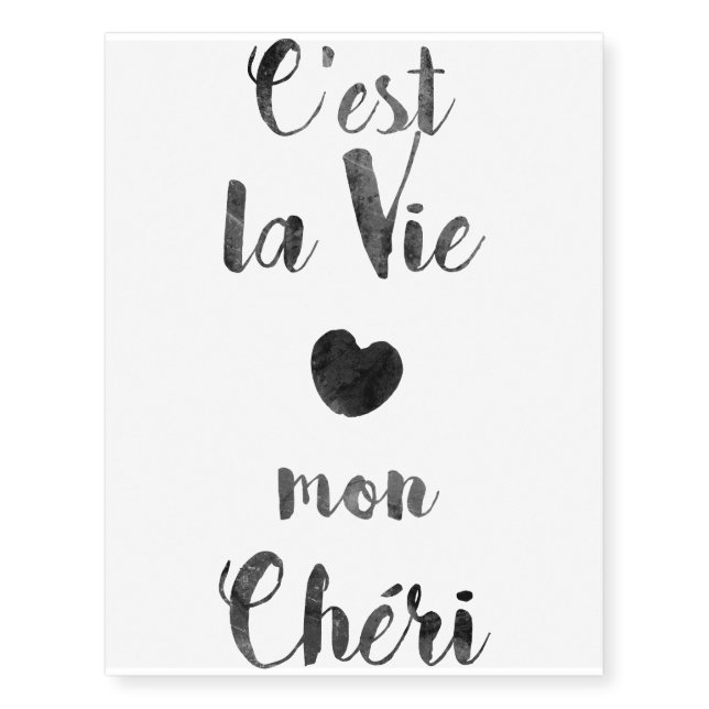 C'est la Vie mon Chéri Temporary Tattoos (Front)