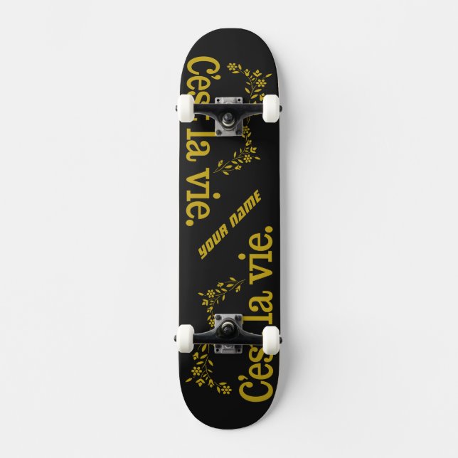 C'est La Vie skateboards (Front)