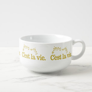 C'est La Vie soup mug